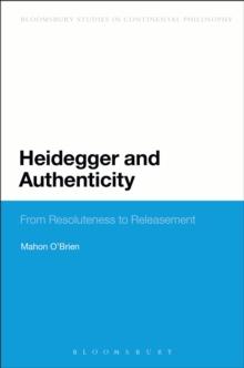 Heidegger and Authenticity : From Resoluteness to Releasement