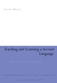 Teaching and Learning a Second Language : A Guide to Recent Research and its Applications