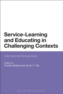 Service-Learning and Educating in Challenging Contexts : International Perspectives