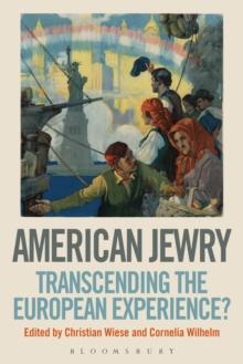 American Jewry : Transcending the European Experience?