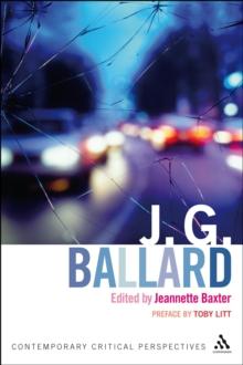 J. G. Ballard : Contemporary Critical Perspectives