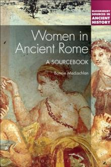 Women in Ancient Rome : A Sourcebook