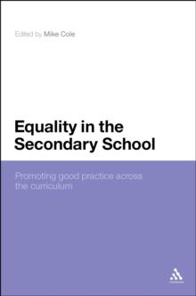 Equality in the Secondary School : Promoting Good Practice Across the Curriculum