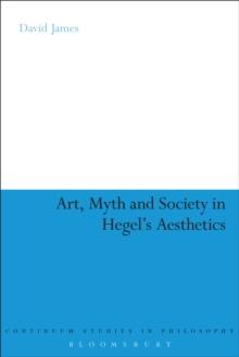 Art, Myth and Society in Hegel's Aesthetics