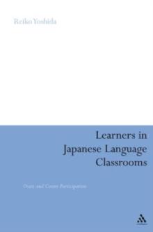 Learners in Japanese Language Classrooms : Overt and Covert Participation