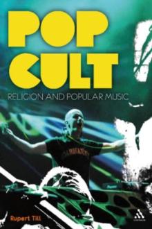 Pop Cult : Religion and Popular Music