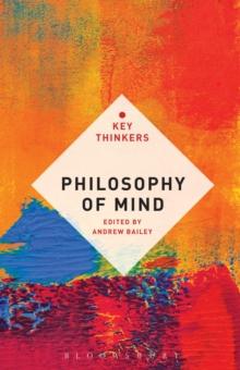 Philosophy of Mind: The Key Thinkers