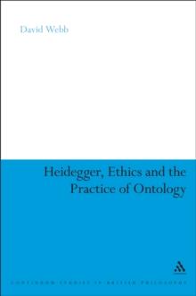 Heidegger, Ethics and the Practice of Ontology