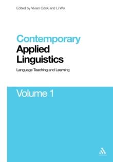 Contemporary Applied Linguistics Volume 1 : Volume One Language Teaching and Learning