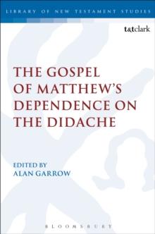 The Gospel of Matthew's Dependence on the Didache