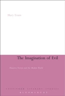 The Imagination of Evil : Detective Fiction and the Modern World