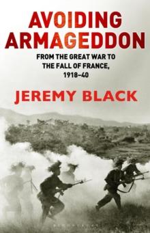 Avoiding Armageddon : From the Great War to the Fall of France, 1918-40