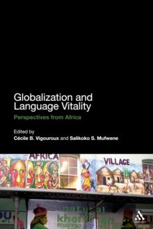 Globalization and Language Vitality : Perspectives from Africa