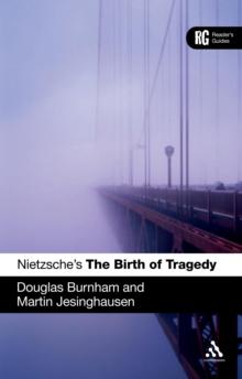 Nietzsche's 'The Birth of Tragedy' : A Reader's Guide