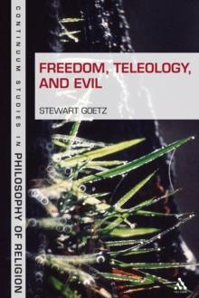 Freedom, Teleology, and Evil