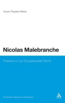 Nicolas Malebranche : Freedom in an Occasionalist World