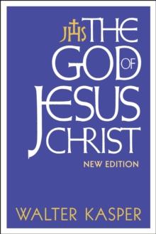 The God of Jesus Christ : New Edition