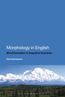 Morphology in English : Word Formation in Cognitive Grammar