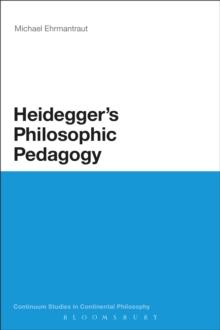 Heidegger's Philosophic Pedagogy