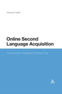 Online Second Language Acquisition : Conversation Analysis of Online Chat