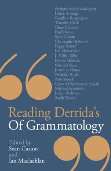 Reading Derrida's Of Grammatology