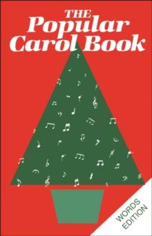 Popular Carol Book : Words Edition