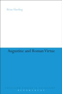 Augustine and Roman Virtue