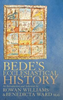 Bede's Ecclesiastical History of the English People : An Introduction and Selection