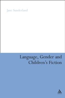 Language, Gender and Children's Fiction