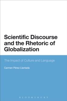 Scientific Discourse and the Rhetoric of Globalization : The Impact of Culture and Language