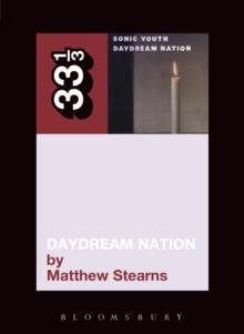 Sonic Youth's Daydream Nation