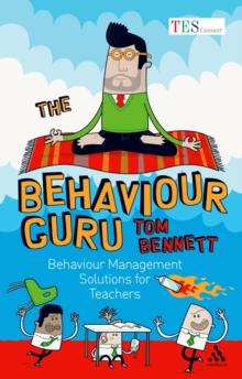 The Behaviour Guru : Behaviour Management Solutions for Teachers