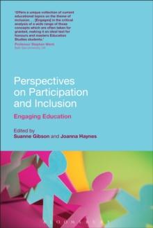 Perspectives on Participation and Inclusion : Engaging Education