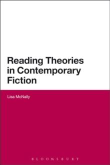 Reading Theories in Contemporary Fiction