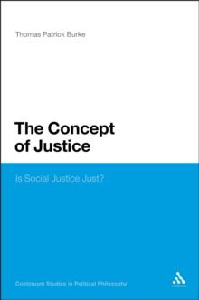 The Concept of Justice : Is Social Justice Just?