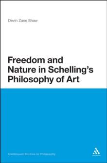 Freedom and Nature in Schelling's Philosophy of Art