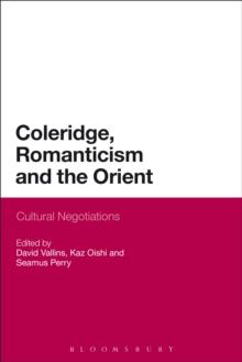 Coleridge, Romanticism and the Orient : Cultural Negotiations