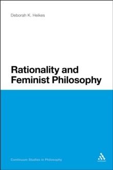 Rationality and Feminist Philosophy