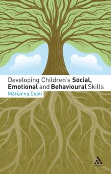 Developing Children's Social, Emotional and Behavioural Skills