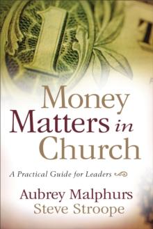 Money Matters in Church : A Practical Guide for Leaders