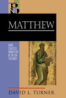 Matthew (Baker Exegetical Commentary on the New Testament)