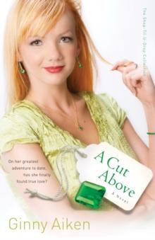 A Cut Above (The Shop-Til-U-Drop Collection Book #3) : A Novel