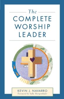 The Complete Worship Leader