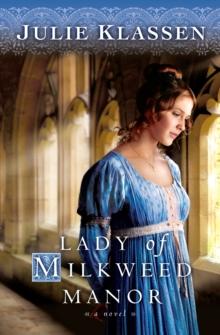 Lady of Milkweed Manor