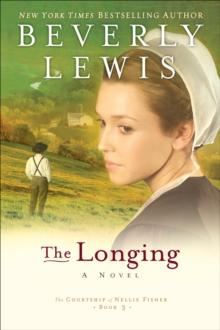 The Longing (The Courtship of Nellie Fisher Book #3)