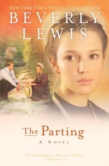 The Parting (The Courtship of Nellie Fisher Book #1)