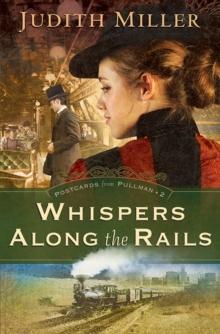 Whispers Along the Rails (Postcards from Pullman Book #2)