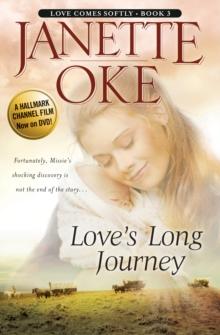 Love's Long Journey (Love Comes Softly Book #3)