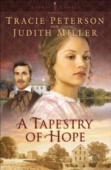 A Tapestry of Hope (Lights of Lowell Book #1)