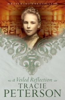 A Veiled Reflection (Westward Chronicles Book #3)